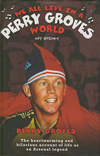 Stock image for We All Live in a Perry Groves World for sale by WorldofBooks