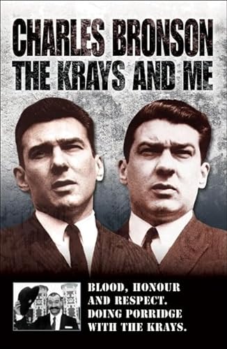 9781844543250: The Krays and Me: Blood, Honour and Respect. Doing Porridge With the Krays.