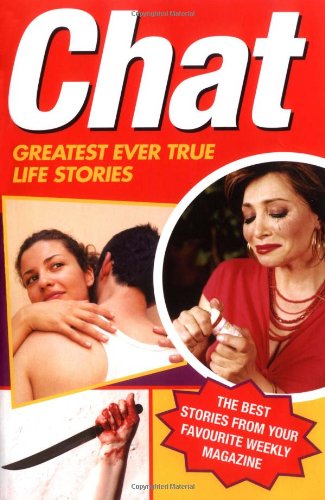 Stock image for Chat" Magazine: Greatest Ever True Stories for sale by WorldofBooks