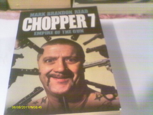 Stock image for Chopper 7: Empire of the Gun for sale by ThriftBooks-Dallas