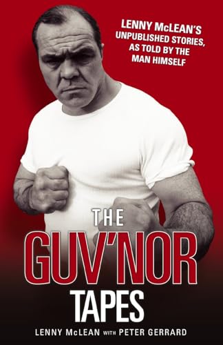 9781844543588: The Guvnor Tapes - Lenny McLean's Unpublished Stories, As Told By The Man Himself