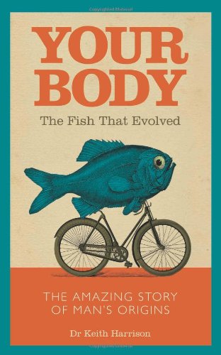 Stock image for Your Body : The Fish That Evolved for sale by Better World Books