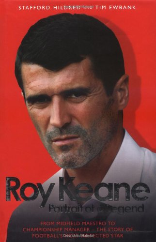 Stock image for Roy Keane: Portrait of a Legend for sale by WorldofBooks