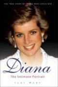 Stock image for Diana : The Intimate Portrait for sale by Better World Books