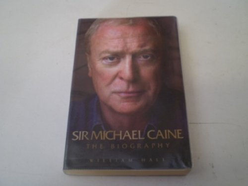 Beispielbild fr Sir Michael Caine: The Biography zum Verkauf von WorldofBooks