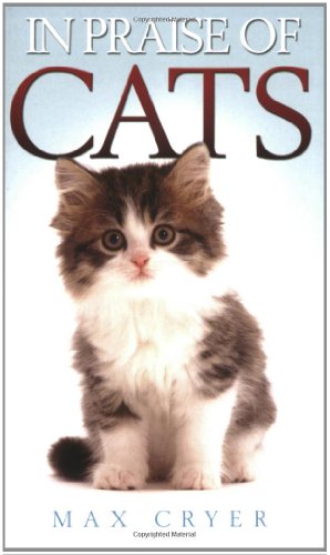 Stock image for In Praise of Cats for sale by AwesomeBooks