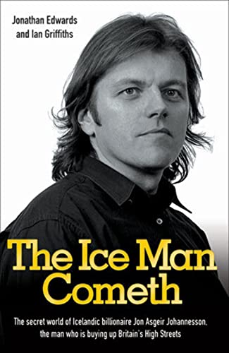 The Ice Man Cometh (9781844544844) by Edwards, Jonathan; Griffiths, Ian