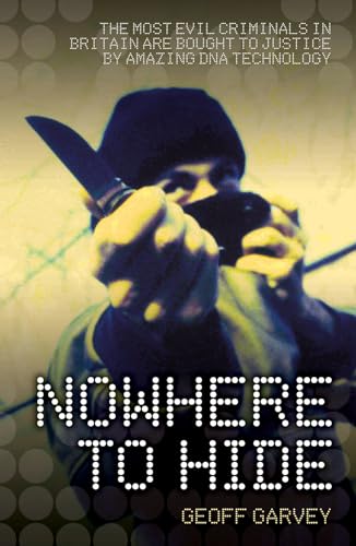 NOWHERE TO HIDE - the Most Evil Criminals in Britain are Brought to Justice By Amazing DNA Techno...