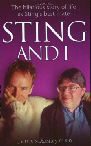 Sting and I - James Berryman