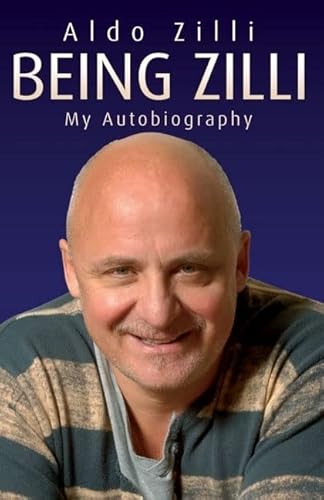 9781844545063: Being Zilli: My Autobiography