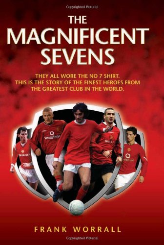 Stock image for The Magnificent Sevens for sale by WorldofBooks
