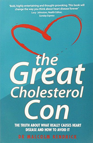 Beispielbild fr The Great Cholesterol Con: The Truth about What Really Causes Heart Disease and How to Avoid It zum Verkauf von WorldofBooks