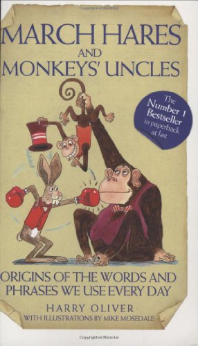 Beispielbild fr March Hares and Monkeys' Uncles zum Verkauf von Wonder Book