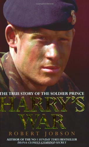 Stock image for Harry's War: The True Story of the Soldier Prince for sale by WorldofBooks