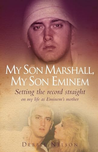 9781844546732: My Son Marshall, My Son Eminem