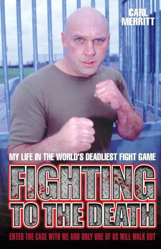 Beispielbild fr Fighting to the Death: My Life in the World's Deadliest Fight Game zum Verkauf von AwesomeBooks