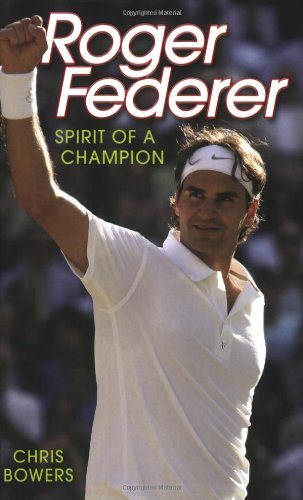 Stock image for Roger Federer: Spirit of a Champion for sale by Reuseabook