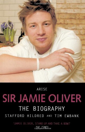9781844547944: Arise Sir Jamie Oliver: The Biography