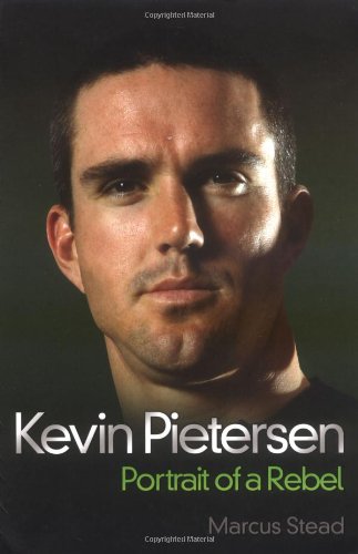 Beispielbild fr Kevin Pietersen: Portrait of a Rebel: Portrait of a Hero zum Verkauf von WorldofBooks