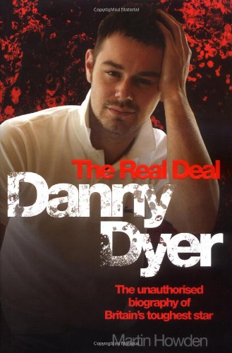 9781844548231: Danny Dyer: The Real Deal