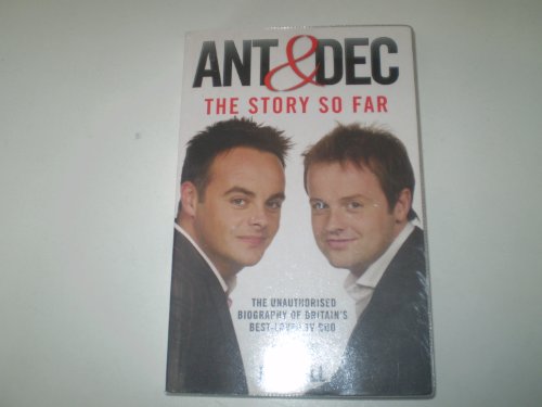 Beispielbild fr Ant and Dec - The Story So Far zum Verkauf von WorldofBooks