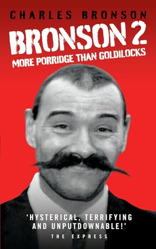 Beispielbild fr Bronson 2 - More Porridge Than Goldilocks zum Verkauf von WorldofBooks