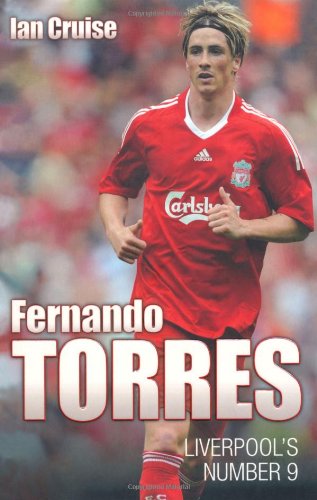 Beispielbild fr Fernando Torres: Liverpool's Number 9 zum Verkauf von WorldofBooks
