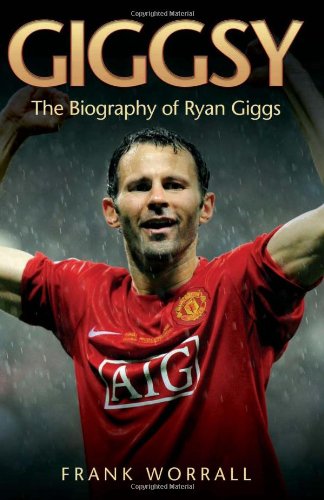 Stock image for Giggsy: The Biography of Ryan Giggs for sale by WorldofBooks