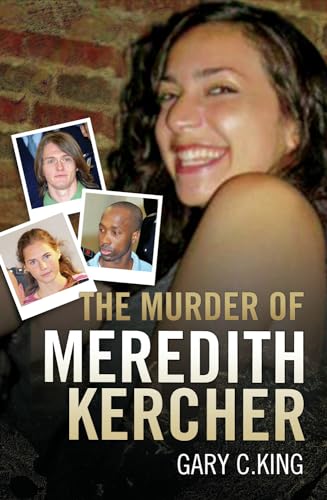 Stock image for The Murder of Meredith Kercher for sale by Better World Books