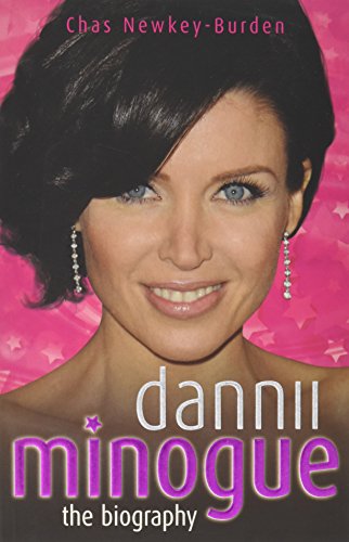 Imagen de archivo de Dannii Minogue: The Biography a la venta por WorldofBooks