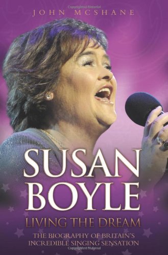 Stock image for Susan Boyle: Living the Dream for sale by WorldofBooks