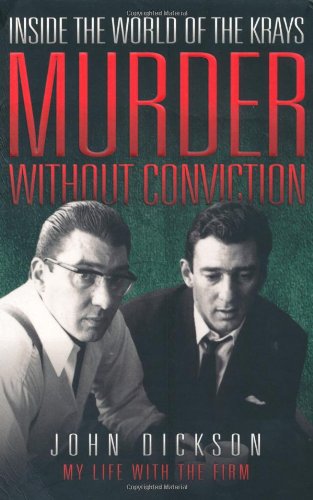 Beispielbild fr Murder Without Conviction: Inside the World of the Krays zum Verkauf von WorldofBooks