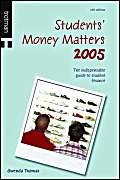 Beispielbild fr Students' Money Matters 2005 zum Verkauf von Books Puddle