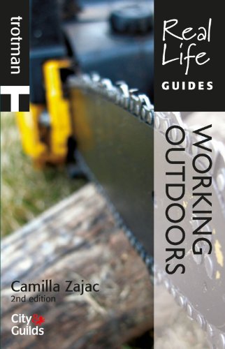 Real Life Guides: Working Outdoors