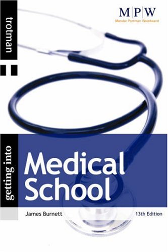 Imagen de archivo de Getting into Medical School (MPW 'Getting Into' Guides) a la venta por WorldofBooks