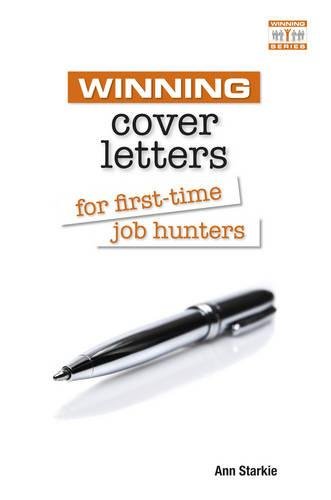 Beispielbild fr Winning Cover Letters for First-time Job Hunters (Winning Series) zum Verkauf von WorldofBooks