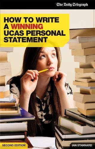 9781844552252: How to Write a Winning UCAS Personal Statement (Daily Telegraph)