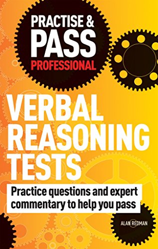 Stock image for Practise & Pass Professional: Verbal Reasoning Tests: Practice Questions and Expert Coaching to Help You Pass (Practice & Pass Professional) for sale by SecondSale