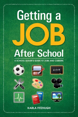 Getting a Job After School (9781844552665) by Fitzhugh, Karla