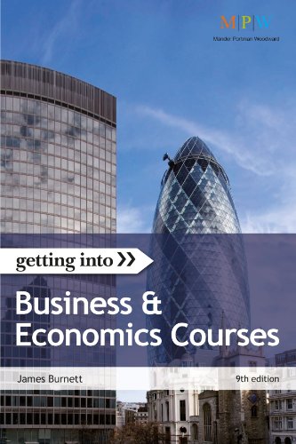 Getting Into Business & Economics Courses (9781844553938) by Burnett, James