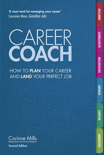 Imagen de archivo de Career Coach: How to plan your career and land your perfect job a la venta por WorldofBooks