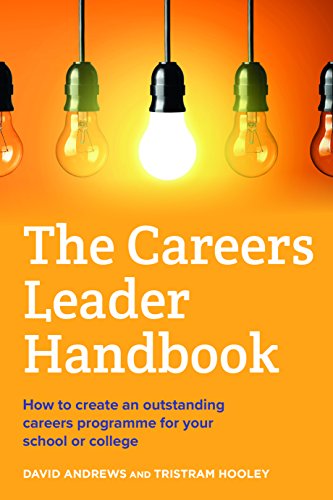 9781844556526: The Careers Leader Handbook: How to Create an Outstanding Careers Programme for Your School or College