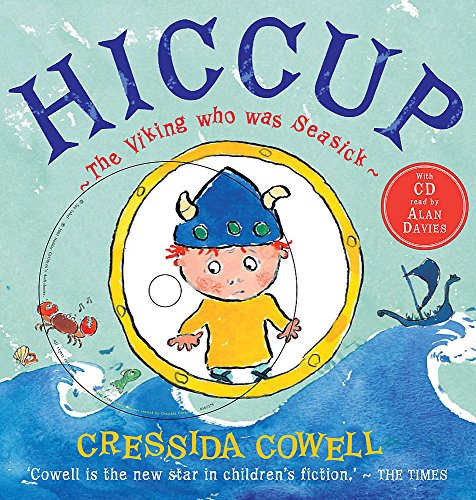 Hiccup the Viking Who Was Seasick (Hiccup Book & CD) (9781844562374) by Cowell, Cressida