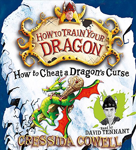 How to Cheat a Dragon's Curse (How to Train Your Dragon) (9781844562602) by Cressida Cowell
