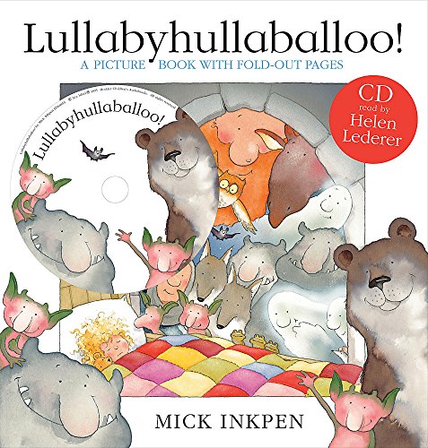 Lullabyhullaballoo (9781844566853) by Inkpen, Mick