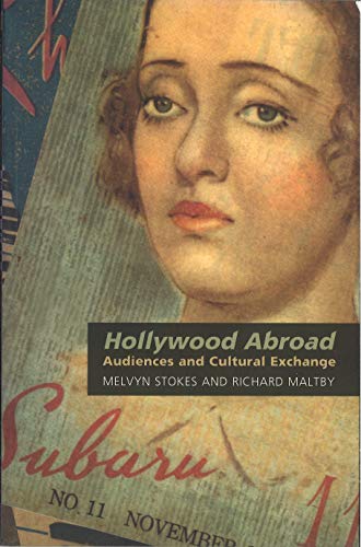 Imagen de archivo de Hollywood Abroad: Audiences and Cultural Exchange a la venta por Tiber Books