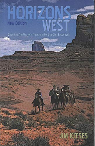9781844570195: Horizons West: Directing the Western from John Ford to Clint Eastwood