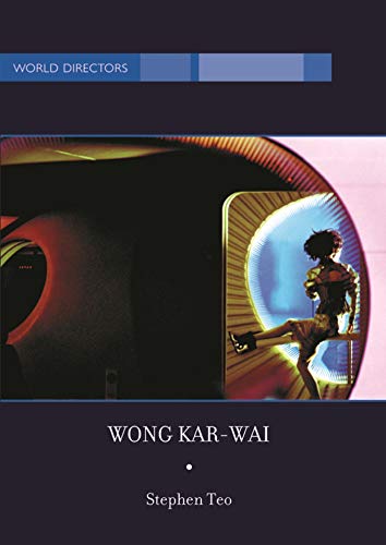 Stock image for Wong Kar-Wai [World Directors Series] for sale by Tiber Books