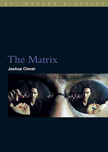 Beispielbild fr The Matrix (BFI Film Classics) zum Verkauf von WorldofBooks