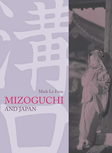 Beispielbild fr Mizoguchi and Japan zum Verkauf von Tiber Books